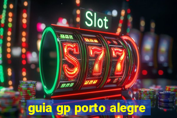 guia gp porto alegre